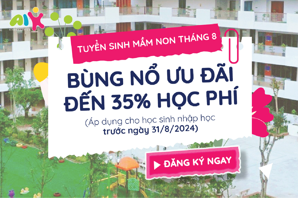 Asean School - Bùng nổ ưu đãi đợt tuyển sinh tháng 8/2024